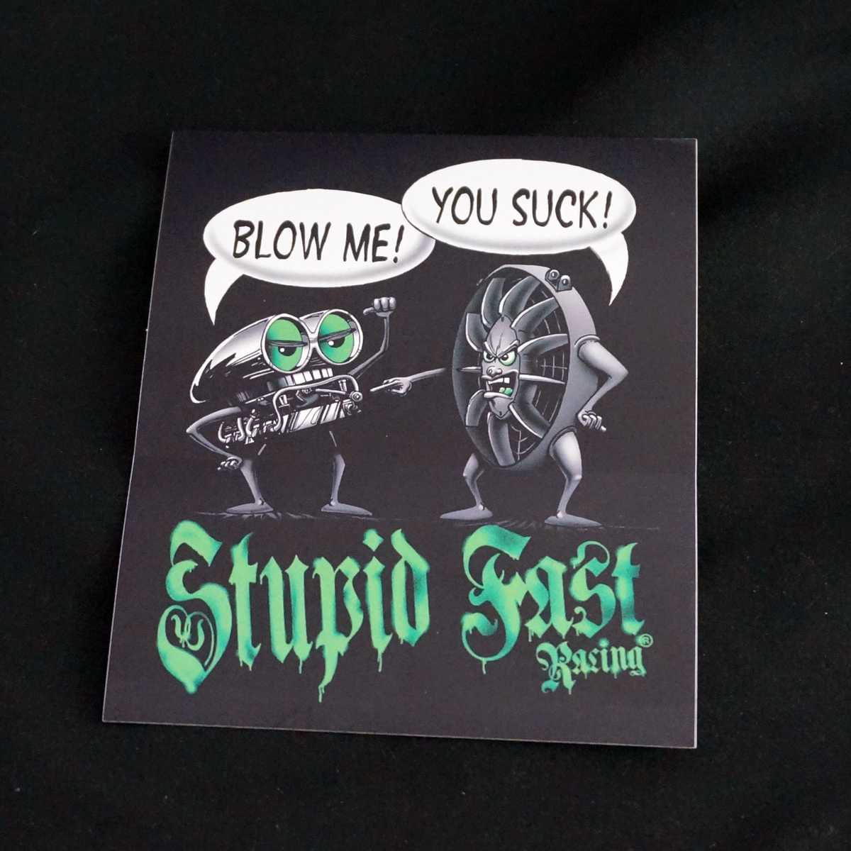 Sticker Blow Me – Stupid Fast Racing